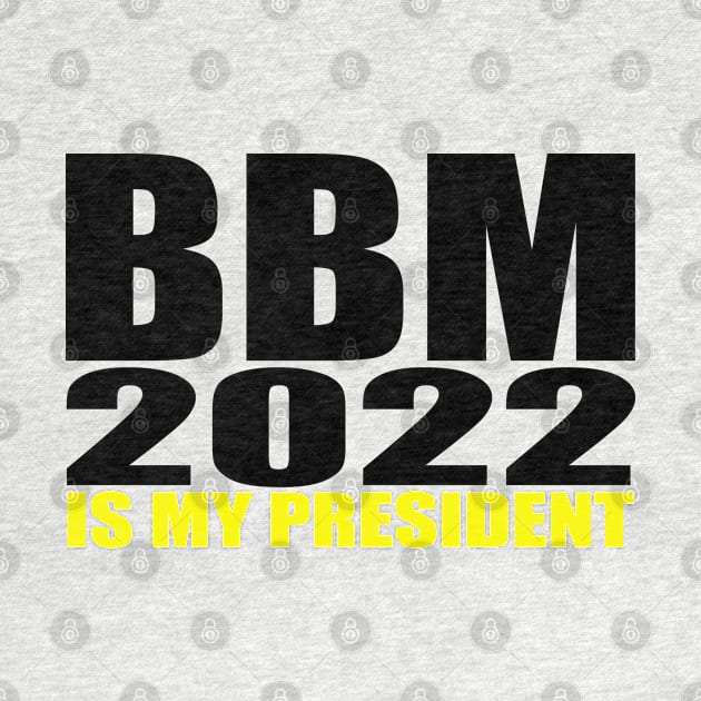 BBM 2022 Bongbong Marcos Sara Philippines by Jas-Kei Designs